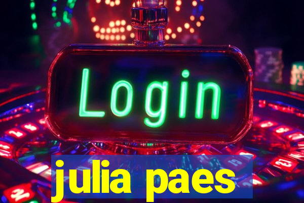 julia paes